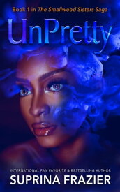 UnPretty【電子書籍】[ Suprina Frazier ]