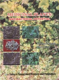Medicinal Plants: Antibacterial Potential【電子書籍】[ Purshotam Kaushik ]