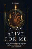 Stay Alive for Me