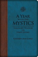 A Year With the Mystics