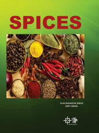Spices【電子書籍】[ VIJAI BAHADUR SINGH ]