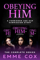 Obeying Him - The Complete Series