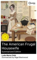 The American Frugal Housewife (Summarized Edition)