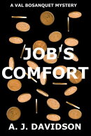 Job's Comfort - A Val Bosanquet Mystery