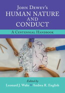 John Dewey's Human Nature and Conduct