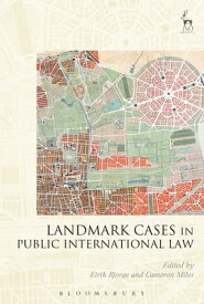 Landmark Cases in Public International Law【電子書籍】