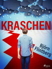 Kraschen【電子書籍】[ Bj?rn Flintberg ]