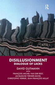 Disillusionment Dialogue of Lacks【電子書籍】