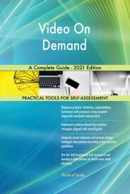 Video On Demand A Complete Guide - 2021 Edition【電子書籍】[ Gerardus Blokdyk ]