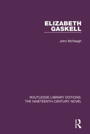 Elizabeth Gaskell【電子書籍】[ John McVeagh ]