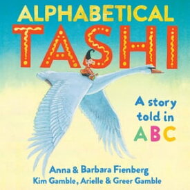 Alphabetical Tashi【電子書籍】[ Anna Fienberg ]