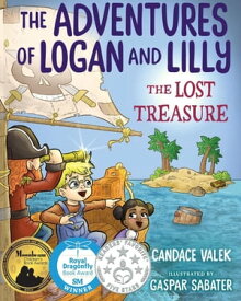 The Adventures of Logan & Lilly and the Lost Treasure【電子書籍】[ Candace Valek ]