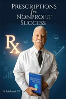 PRESCRIPTIONS Rx, FOR NONPROFIT SUCCESS