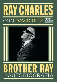 Brother Ray. L'autobiografia【電子書籍】[ David Ritz ]