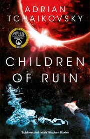 Children of Ruin【電子書籍】[ Adrian Tchaikovsky ]