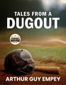 Tales from a Dugout