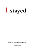I stayed
