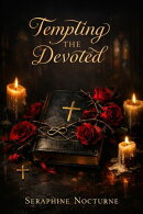 Tempting The Devoted