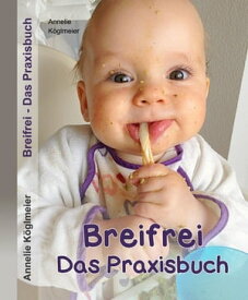 Breifrei Das Praxisbuch【電子書籍】[ Annelie K?glmeier ]