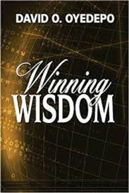 Winning Wisdom【電子書籍】[ David O. Oyedepo ]