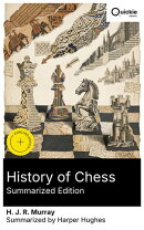 History of Chess (Summarized Edition)
