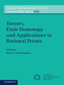 Torsors, ?tale Homotopy and Applications to Rational Points【電子書籍】