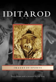 Iditarod【電子書籍】[ Tricia Brown ]