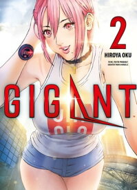 Gigant, Band 2【電子書籍】[ Hiroya Oku ]