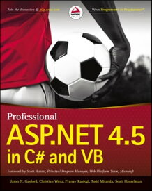 Professional ASP.NET 4.5 in C# and VB【電子書籍】[ Jason N. Gaylord ]