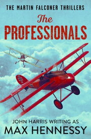 The Professionals【電子書籍】[ Max Hennessy ]
