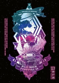FUJI ROCK FESTIVAL'19 オフィシャル・パンフレット【電子書籍】[ SMASHCORPORATION ]