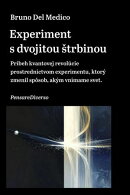 Experiment s dvojitou štrbinou.