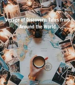 Voyage of Discovery Tales from Around the World【電子書籍】[ LANJONIA BETRAND ]
