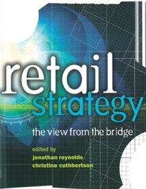 Retail Strategy【電子書籍】[ Christine Cuthbertson ]