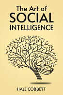 THE ART OF SOCIAL INTELLIGENCE