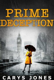 Prime Deception【電子書籍】[ Carys Jones ]