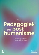 Pedagogiek en post-humanisme