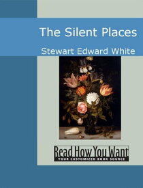 The Silent Places【電子書籍】[ Edward White,Stewart ]