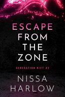 Escape From the Zone