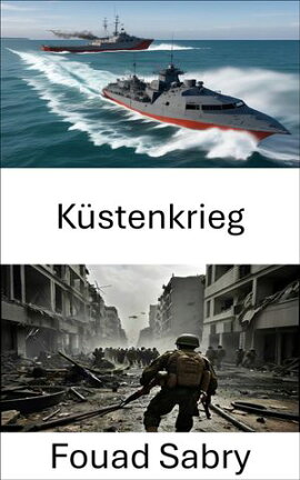 K���stenkrieg Strategien und Taktiken f���r K���stenkampfeins���tze