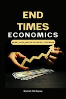 End Times Economics