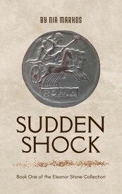 Sudden Shock【電子書籍】[ Nia Markos ]