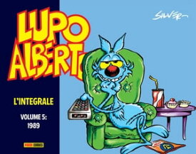 Lupo Alberto. L'integrale volume 5【電子書籍】[ Silver ]