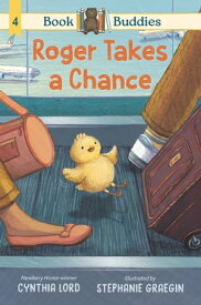 Book Buddies: Roger Takes a Chance 【電子書籍】[ Cynthia Lord ]