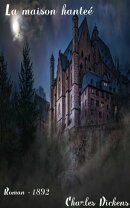La maison hantée
