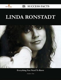 Linda Ronstadt 82 Success Facts - Everything you need to know about Linda Ronstadt【電子書籍】[ Andrew Tate ]