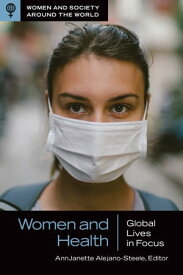 Women and Health Global Lives in Focus【電子書籍】