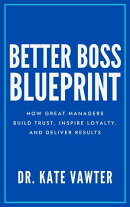 Better Boss Blueprint