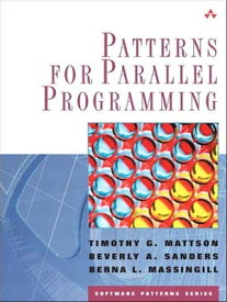 Patterns for Parallel Programming【電子書籍】[ Timothy Mattson ]