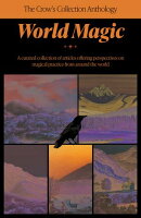 The Crow’s Collection Anthology World Magic